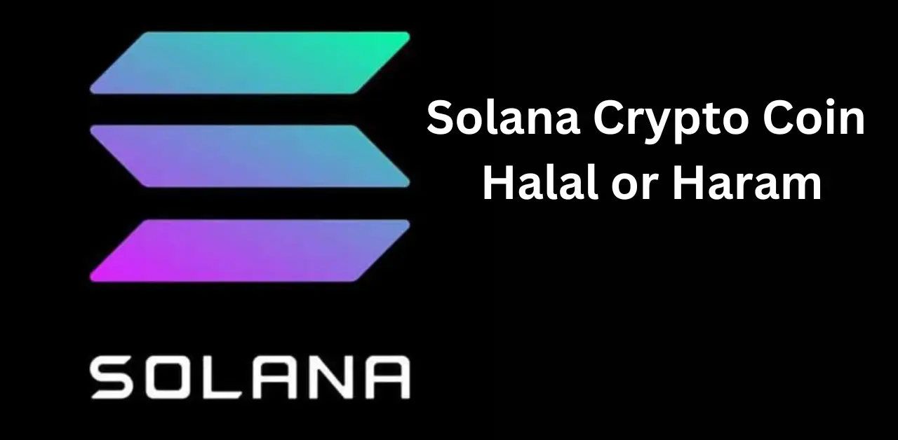 Solana Crypto Coin Halal or Haram