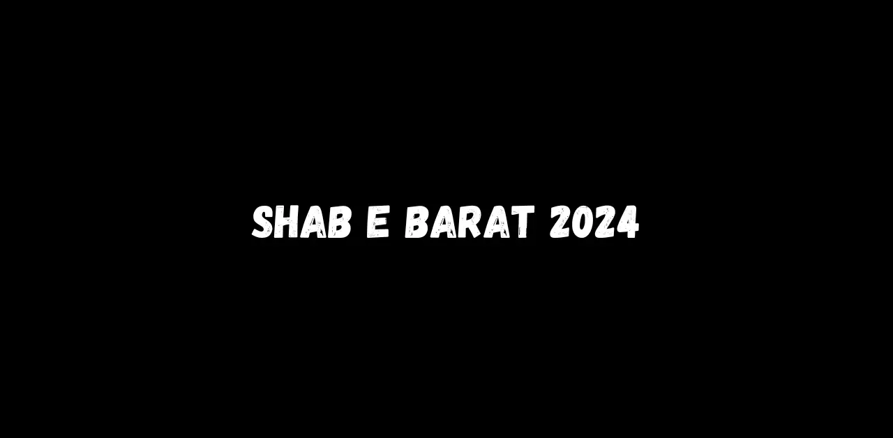 SHAB E BARAT 2024